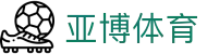 亚博 - 首页 | Yabo亚博官方网站 更新- 开云官方网站